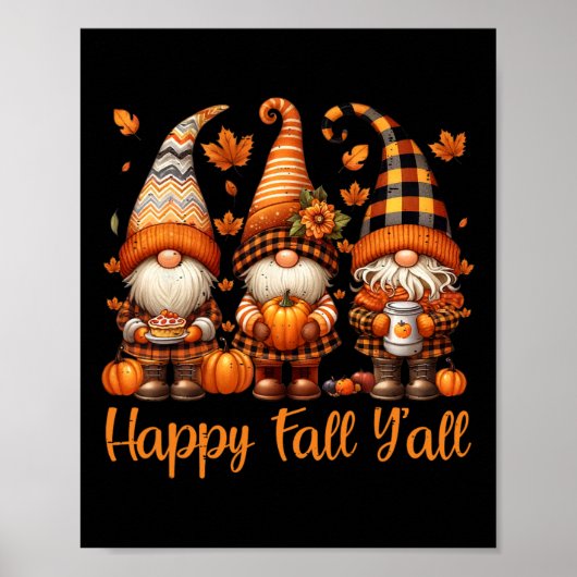 Happy Fall Y all Gnome Pumpkin Autumn Thanksgiving Poster (Vorne)