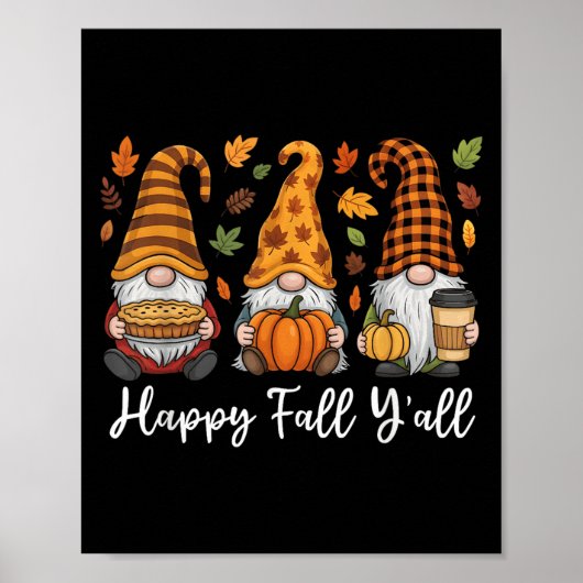 Happy Fall Y all Gnome Pumpkin Autumn Thanksgiving Poster (Vorne)