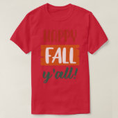 Happy Fall Yall8 1 T-Shirt (Design vorne)