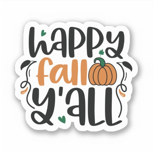 Happy Fall Y'all Aufkleber (Vorderseite)