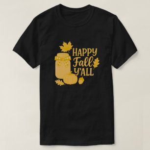 Happy Fall Y'all Autumn Mason Jar Design T-Shirt