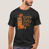 Happy Fall Y'all Autumn Mason Jar Design T-Shirt (Vorderseite)