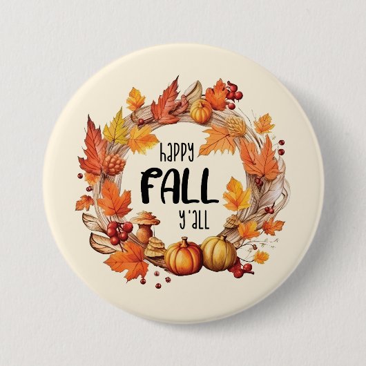 Happy Fall Y'all Button (Vorderseite)