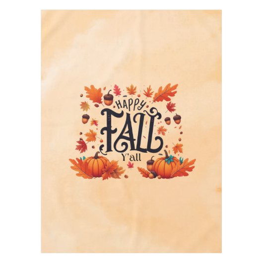 Happy Fall Y'all classic Tischdecke (Vorderseite)