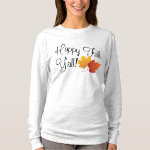 Happy Fall Ya'll Es ist Herbst Non Halloween Ernte T-Shirt