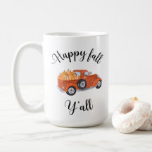 Happy Fall Y'all Fall | Herbst Saisoncoffee Mugs