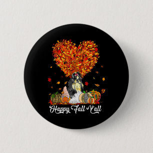 Happy Fall Y'all Funny Shih Tzu Autumn Pumpkins Button