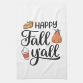 Happy Fall Y'all Geschirrtuch (Vertikal)