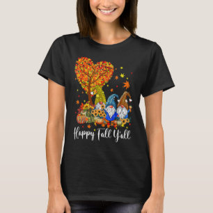 Happy Fall Y'all Gnomes Pumpkin Autumn Vibes Danke T-Shirt
