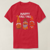Happy Fall Yall Gnomes Pumpkin Herbst Herbst Thank T-Shirt (Design vorne)