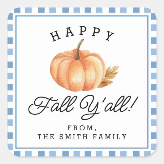 Happy Fall Y'all | Herbst | Personalisierter Name Quadratischer Aufkleber (Vorderseite)