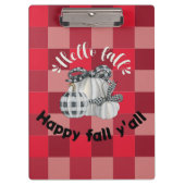 Happy Fall Y'all Klemmbrett (Vorderseite)