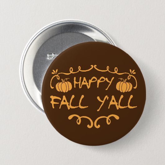 Happy Fall Y'all Large, 3 Inch Round Button (Vorne & Hinten)