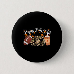 Happy Fall Y'all Leopard Print Pumpkins Footbyll A Button