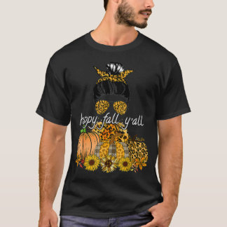 Happy Fall Y'all Leopard pumpkin Autumn mama Wome T-Shirt