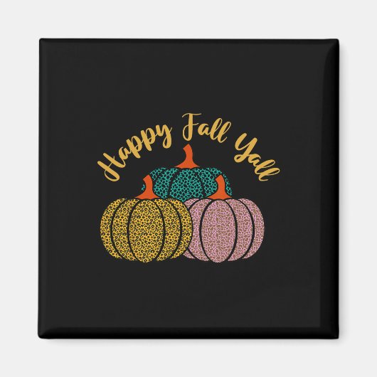 Happy Fall Y'all Leopard Pumpkin für Herbst Lover Magnet (Vorne)