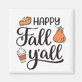 Happy Fall Y'all Magnet (Vorne)