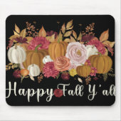 Happy Fall Y'all Mousepad (Vorne)