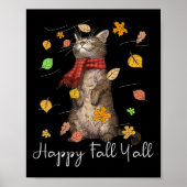 Happy Fall Y'all Niedlich Herbst Katze Kitten Fall Poster (Vorne)