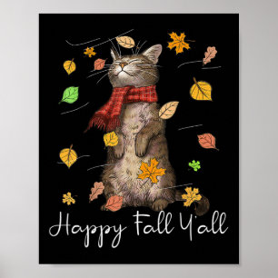 Happy Fall Y'all Niedlich Herbst Katze Kitten Fall Poster