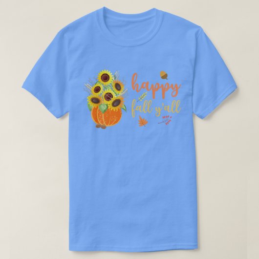 Happy Fall Y'all Niedliche Sonnenblumen Pumpkin He T-Shirt (Design vorne)