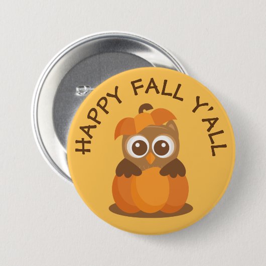 Happy Fall Y'all Owl Pumpkin - 3 Zoll Round Button (Vorne & Hinten)