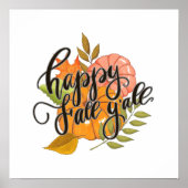 Happy Fall Y'all Poster (Vorne)