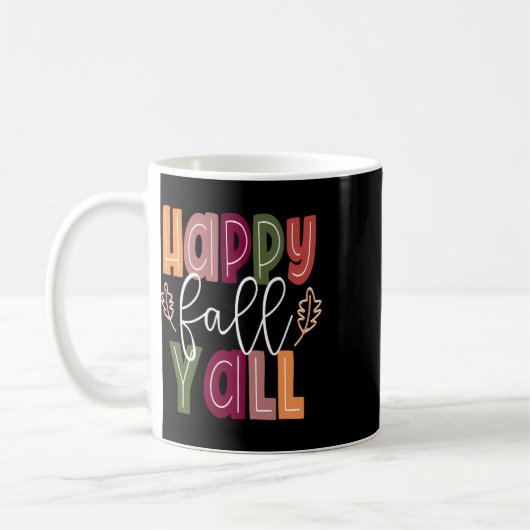 Happy Fall Yall Pumpkin Erntedank Halloween Cut Kaffeetasse (Links)
