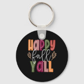 Happy Fall Yall Pumpkin Erntedank Halloween Cut Schlüsselanhänger (Vorderseite)