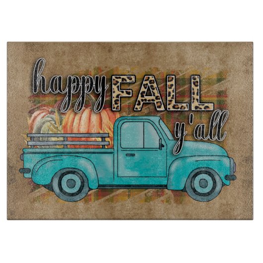 Happy Fall Y'all Pumpkin Farm Truck Cutting Board Schneidebrett (Vorderseite)