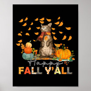 Happy Fall Y'All Pumpkin Kat Herbst Blätter Thanks Poster