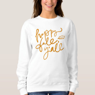 Happy Fall Y'all Sweatshirt