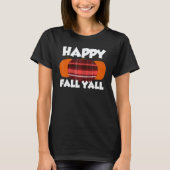 Happy Fall Y'all Thanksgiving Pumpkin Flannel 1 T-Shirt (Vorderseite)