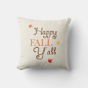 Happy Fall Y'all Throw Kissen