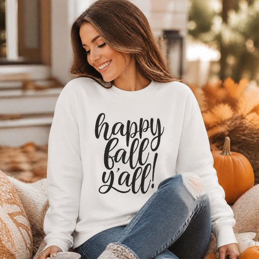 Happy Fall Y'all Trendy Script Sweatshirt