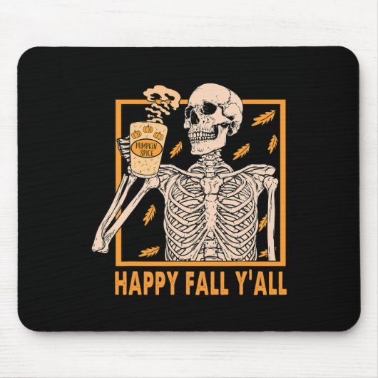 Happy Fall Yall Women Halloween Skeleton Pumpkin Mousepad (Vorne)
