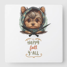Happy Fall Y'all Yorkshire Terrier Autumn Hoodie Quadratische Wanduhr