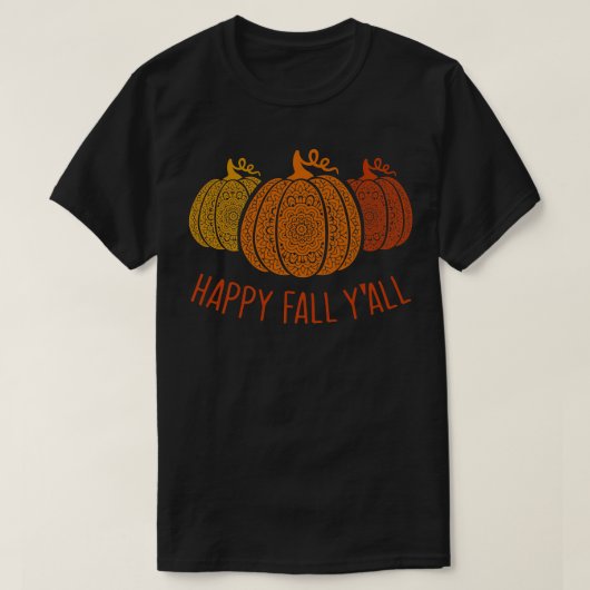 Happy Fall Yallmandala Pumpkins Herbstsaison T-Shirt (Design vorne)