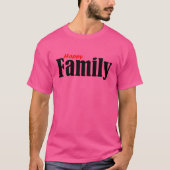 Happy Famille Matching T - Shirt - Fun Family Vibe (Vorderseite)
