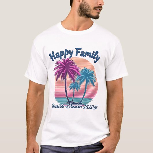 Happy Family Beach Cruise 2025 T-Shirt (Vorderseite)