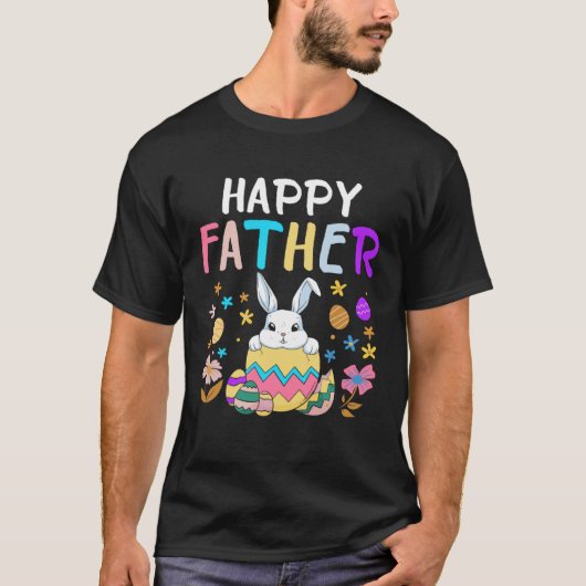 Happy Father Happy Easter Day Men Dad Rabbit Bunny T-Shirt (Vorderseite)