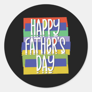 Happy Father&# s Day Daddy for Vater Son Daughter Runder Aufkleber