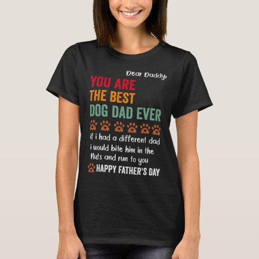 happy fathers day from dog treats to dad quote T-Shirt (Vorderseite)