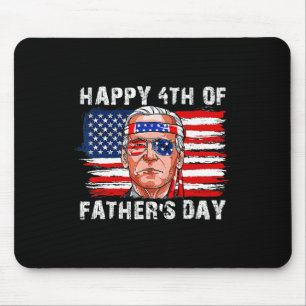 Happy Fathers Day Funny Joe Biden Independence 4. Mousepad