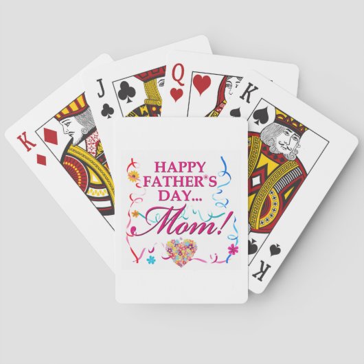 Happy Fathers Day Mom Playing Cards Spielkarten (Rückseite)