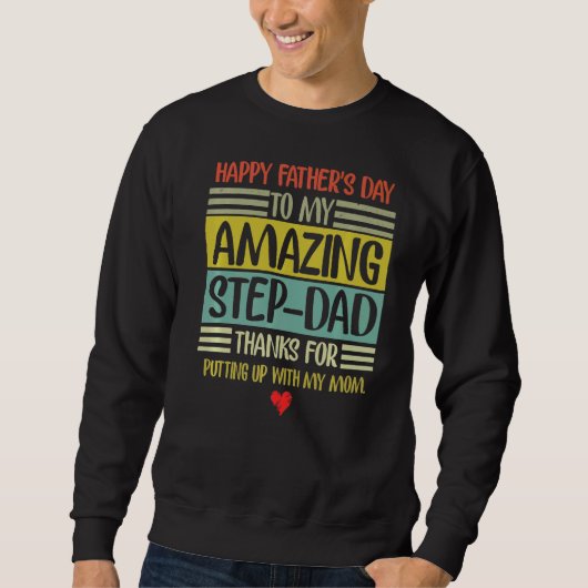 Happy Father's Day Step Vater Sweatshirt (Vorderseite)
