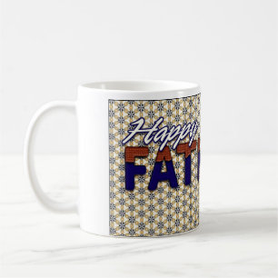 Happy Fathers Day  White Coffee Mug Kaffeetasse