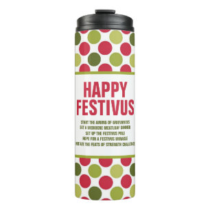 Happy Festivus Travel Mug/Thermal Tumbler by ©NHC Thermosbecher