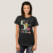 Happy First Day Go To School 5th Grade Teacher Stu T-Shirt (Vorne ganz)