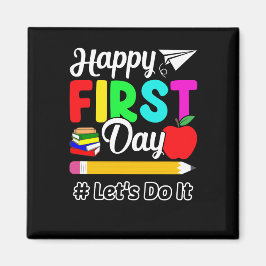 Happy First Day Magnet